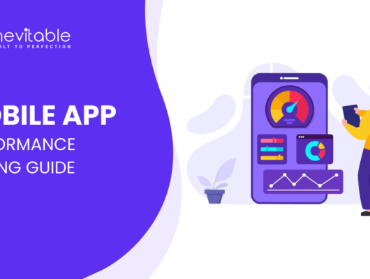 Guide to mobile app performance testing featuring an illustration of a person analyzing data on a large smartphone screen.