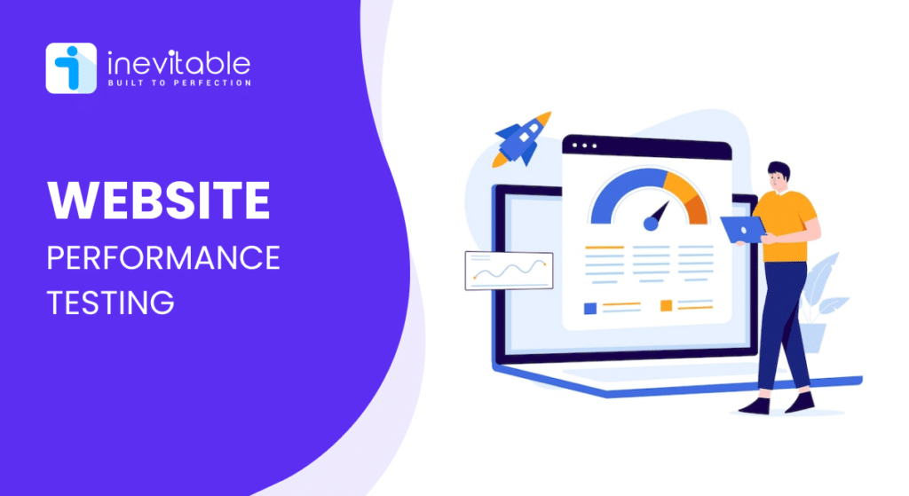 Why Prioritize Website Performance Testing For Your Business?